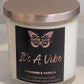 It's A Vibe | Coconut-Soy Wax Candle